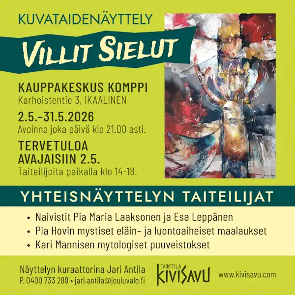 KUVATAIDENÄYTTELY VILLIT SIELUT, KAUPPAKESKUS KOMPPI Ikaalinen, 2.5.–31.5.2026.